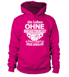 Ein Leben ohne Basketball?