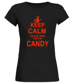 Funny Keep Calm Here For Candy Witch Halloween Party T-shirt