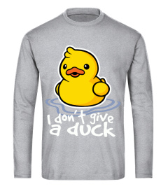 I Don't GIVE DUCK Limited Edition