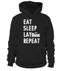 Eat Sleep Lay Repeat Funny Humorous T-shirt Gifts Bricklayer