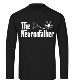 The Neuron Father Funny Neurology Neurologist T Shirt Gift