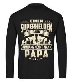 SUPERHELDEN OHNE UMHANG NENNT MAN PAPA !