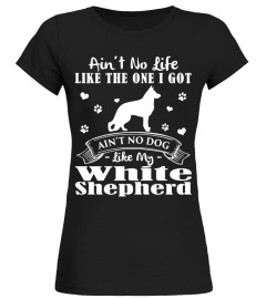 My Life My White Shepherd Christmas Funny Gifts T-shirts