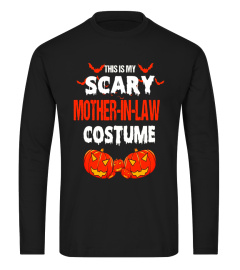 This is my Funny Scary Mother-in-law Costume T Shirt