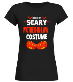 This is my Funny Scary Mother-in-law Costume T Shirt