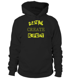 Destroy Create Repeat Slogan T-Shirt