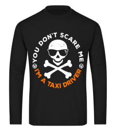 You Don't Scare Me Taxi Cab Driver Halloween Costume Shirt