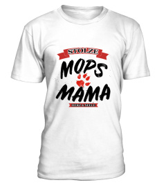 Mops Mama Shirt Geschenk Hund Hunde