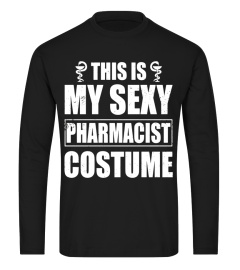 This Is My Sexy Pharmacist Costume T-shirt