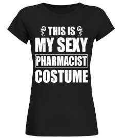 This Is My Sexy Pharmacist Costume T-shirt