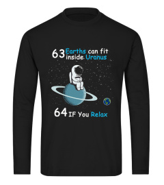 63 Earths can fit inside Uranus T-Shirt