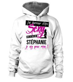 J'AI HORREUR D'ÊTRE SEXY MAIS JE SUIS UNE (PRÉNOM) JE N'Y PEUX RIEN HUMOUR DRÔLE JB5 COLLECTION