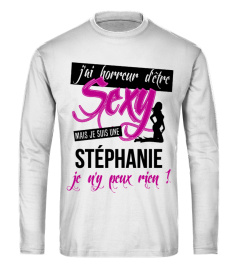 J'AI HORREUR D'ÊTRE SEXY MAIS JE SUIS UNE (PRÉNOM) JE N'Y PEUX RIEN HUMOUR DRÔLE JB5 COLLECTION