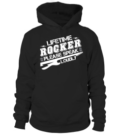 lifetime rocker please speak loudly