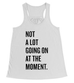 The Moment Funny Taylor Gift T-Shirt