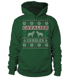 Cavalier Cuddler Christmas Funny Sweatshirt Gifts T-shirt