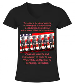 Cops are Terrorists. Anarchy T-Shirt