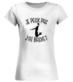 T-shirt je peux pas j'ai basket