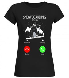 Snowboarding Mobile - Funny T-Shirt