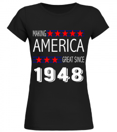 Retro Vintage 69th Birthday MAKING AMERICA GREAT SINCE 1948