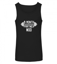 Women's Workout Pregnant Mom 9 Month Partner WOD T-shirt Tee