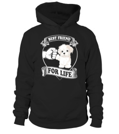 MALTESE BEST FRIEND FOR LIFE