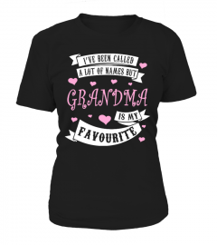 50+ Sold - I've been called a lot of names but grandma is my favorite