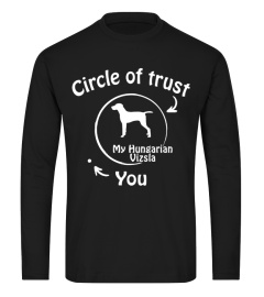 Circle of trust Hungarian Vizsla  funny gifts t-shirt