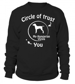 Circle of trust Hungarian Vizsla  funny gifts t-shirt