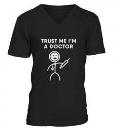 Trust Me I'm A Doctor T-Shirt