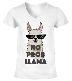 No Prob Llama No Drama Mama Shirt