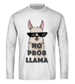 No Prob Llama No Drama Mama Shirt