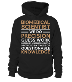 BIOMEDICAL SCIENTIST - Limited Edition