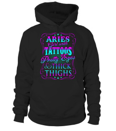 Aries Girl With Tattoos Pretty Eyes Thick Thighs T-shirt