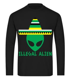 Illegal Immigrant - Mexican - Sombrero - Alien