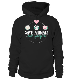 vegan quotes - Save animals eat people