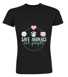 vegan quotes - Save animals eat people