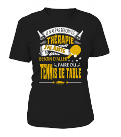 Je n'ai pas besoin de thérapie j'ai juste besoin d'aller faire du tennis de table