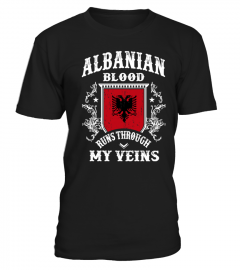 ALBANIAN BLOOD RUNS THROUGH MY VEINS