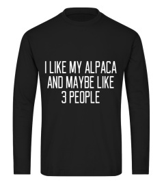 Funny Alpaca Quote T-Shirt