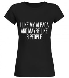 Funny Alpaca Quote T-Shirt