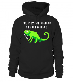 You Mess With Gecko You Get A Pecko T Shirt - New Meme Tee