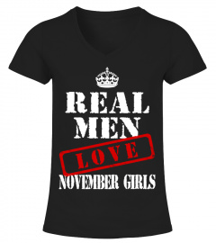 REAL MEN LOVE NOVEMBER GIRLS