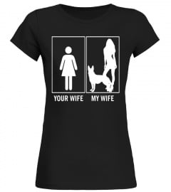 Your Wife My Wife Funny German Shepherd Dog Lovers T-Shirt