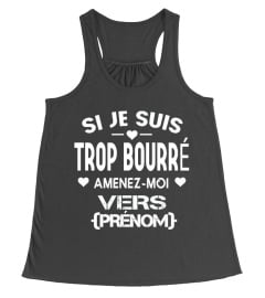 SI JE SUIS TROP BOURRÉ AMENEZ-MOI VERS