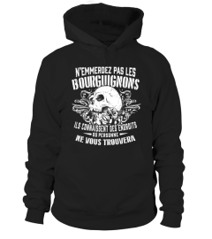 N'emmerdez pas les Bourguignons, ils connaissent des endroits ou personne ne vous trouvera.