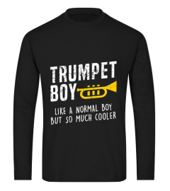 Trumpet Boy Like Normal But Cooler