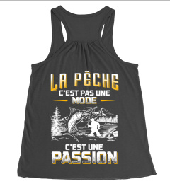 LA PÊCHE C'CEST PAS UNE MODE