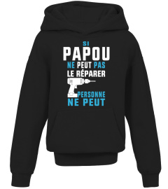 SI PAPOU NE PEUT PAS ...