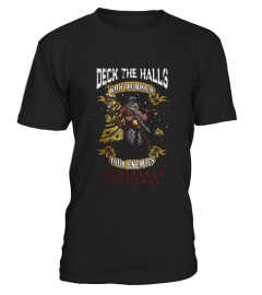 Viking deck The Halls With The Blood Of Your Enemies T Shirt